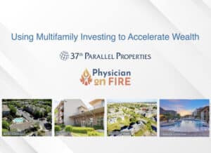 commercial multifamily real estate, Physician on Fire Affiliate