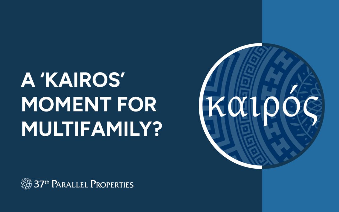 A Kairos Moment for Multifamily?